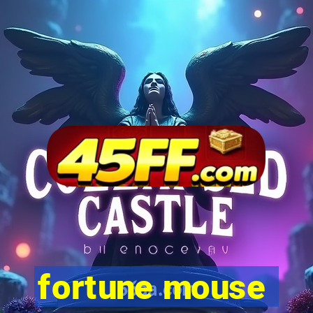 fortune mouse